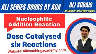 Aldehydes amp Ketones lec 5 Base Catalysed Nucleophilic Addition Reaction  MDCAT Ali Series Books [upl. by Elatan]