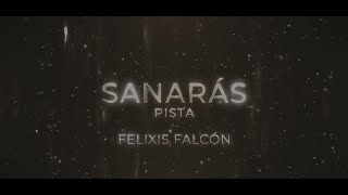 Sanarás  PISTA Y LETRA [upl. by Aisanahta244]