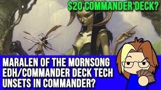 Most Budget Commander Deck Ever Maralen of the Mornsong  Unstable in Commander [upl. by Evoy]