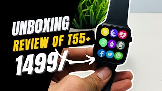 T55 Smart Watch Unboxing amp Review🔥🔥 Updated version of T55 Smart Watch😐 [upl. by Iasi]