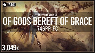 osu  Of Gods Bereft of Grace 9963 746pp FC  Umbre [upl. by Root166]