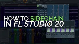 How To Sidechain in FL Studio 20 [upl. by Ahsratal]