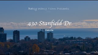 430 Stanfield Dr Oakville  Betsy Wang Team [upl. by Cairistiona195]