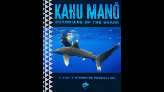 Trailer to the documentary Kahu Manō a film on Hawaii sharks culture and traditional conservation [upl. by Nyleda]