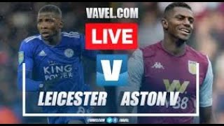 quotLeicester City vs Aston Villa LIVE  Exciting Watch Along amp RealTime Reactions [upl. by Lesko183]