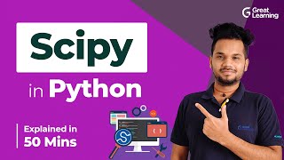 Scipy in Python  Scientific Python Tutorial  SciPy Python Tutorial for Beginners  Great Learning [upl. by Alegnaoj]