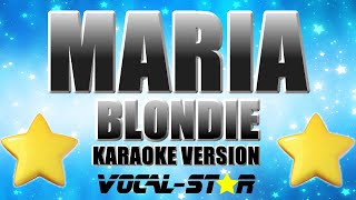 Blondie  Maria  With Lyrics HD VocalStar Karaoke 4k [upl. by Llertnor617]