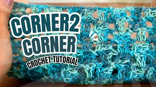 CORNER TO CORNER C2C crochet tutorial My slightly modified quicker pattern using less wool [upl. by Senzer]