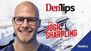 Dentips – Josh Sharpling [upl. by Iuqcaj]