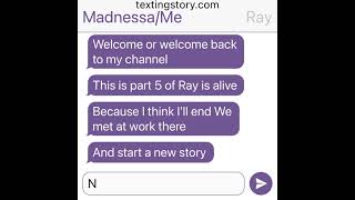 Norray texting storyRay is alivePart 5 [upl. by Fabe67]