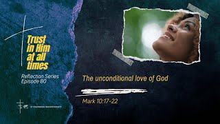 The unconditional love of God [upl. by Enneirdna]