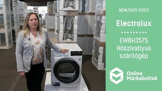 Electrolux EW8H357S hőszivattyús szárítógép bemutató videó [upl. by Sapphira]