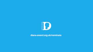 Nominate for The Diana Award 2017 [upl. by Costin]