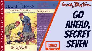 Go ahead Secret Seven  Enid Blyton Audiobook Abridged dramatisation 1998 Tape H320761 [upl. by Benedicta]