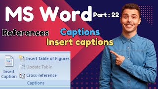 MS Word captions l captions insert caption insert table of figures update table cross reference [upl. by Hogarth]