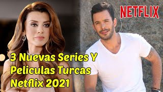 3 Nuevas Series Y Peliculas Turcas En Netflix 2021  Gelincik  Uysallar  Kulüp [upl. by Esiahc598]