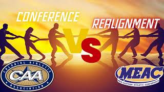 CAA vs MEAC Conference Realignment [upl. by Mcafee827]