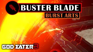 GOD EATER 3  Buster Blade Burst Arts [upl. by Lyrret]