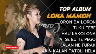 TOP ALBUM COVER LONA MAMOH [upl. by Ursel]