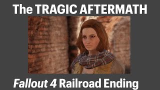 Fallout 4  The Tragic Aftermath of the Railroad Ending [upl. by Arabelle]