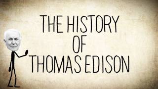 The History of Thomas Edison  a Short Story [upl. by Luana]