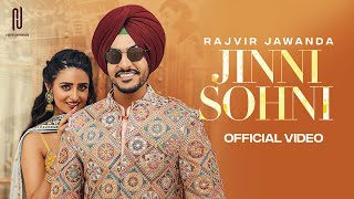 Jinni Sohni Official Video Rajvir Jawanda  Kulshan  New Punjabi Song  Latest Punjabi Songs [upl. by Darleen475]