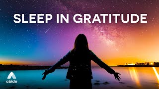 Gratitude To God 🙌 Relaxing Guided Sleep Meditation To Let Go of Negativity Anxiety amp Depression [upl. by Faruq]