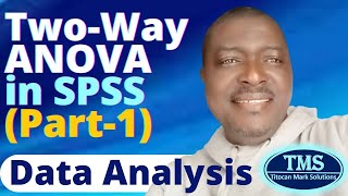 Two Way ANOVA in SPSS Part1 Data Analysis [upl. by Arraic]