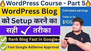 WordPress Blog को शानदार कैसे बनायें 🔥 WordPress Complete Theme Setup  WordPress Course  Part 5 [upl. by Ik]