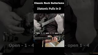 CLASSIC ROCK GUITARISMS MICRO LESSON  Diatonic Pulls in D  OPEN POSITION [upl. by Anirtruc]