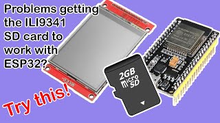 ILI9341 SD card or other problems with ESP32 Try this [upl. by Wilma]