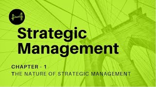 Strategic Management Lecture 1 Chapter 1 [upl. by Nitsrik527]