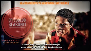 AbafanaTheBoys vs AmantombazaneTheGirlsEPISODE08SEASON11 [upl. by Ardnikat]