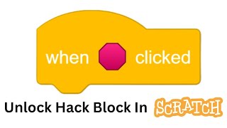 UNLOCK HACK BLOCK IN SCRATCH [upl. by Ahidam]