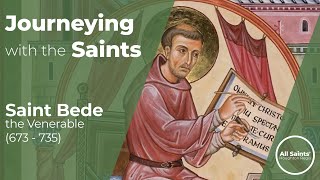 Who is Saint Bede the Venerable  Journeying with the Saints [upl. by Liartnod640]