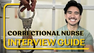 Correctional Nurse Interview Guide 2023 [upl. by Ellehcyar787]