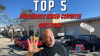 Top 5 Frequently Asked Corvette Questions [upl. by Artinad]