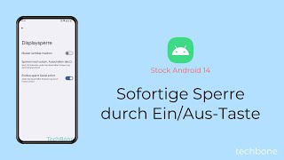 Sofortige Sperre durch EinAusTaste einschalten oder ausschalten Android 14 [upl. by Kindig]