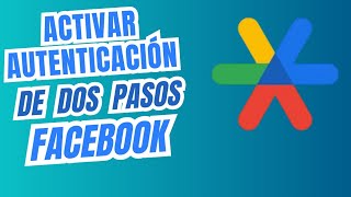 COMO CONFIGURAR AUTENTICACIÓN DE DOS PASOS FACEBOOK [upl. by Dante302]