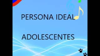 persona ideal adolescentes letra [upl. by Fionnula]