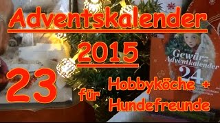 Adventskalender 23 Türchen Hund Gewürze Kochen Sonnentor Zauber der Gewürze [upl. by Yeoz]