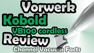 Vorwerk Kobold Cordless VB100 Vacuum Cleaner Review  vs Dyson [upl. by Satterfield677]