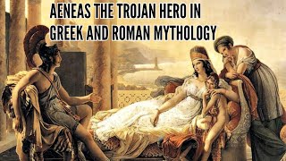 Aeneas The Trojan Hero in Greek and Roman Mythology [upl. by Nawaj348]