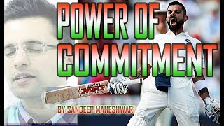 Self Commitment  Powerful Motivation  Virat Kohli  Sandeep Maheshwari [upl. by Eelame322]