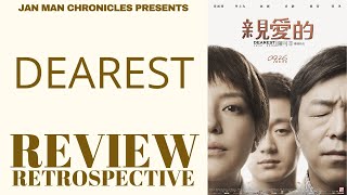 Dearest 2014 Chinese Movie Review Retrospective [upl. by Nyroc]