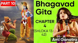 Understanding Gita Chapter 4  shlokas 13 42HSS HK Yuva group [upl. by Bobker]