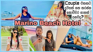 Marino Beach Hotel Colombo  Couple එකකට දවසක් ගත කරන්න කොච්චර ගානක් යනවද 🤔  Dilki amp Sahan [upl. by Minne866]