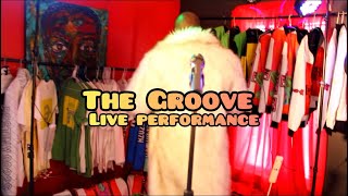 The Groove Live Performance [upl. by Avon]