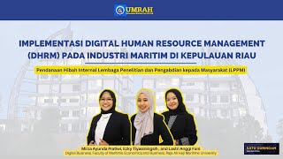 LAPORAN PENELITIAN IMPLEMENTASI DIGITAL HUMAN RESOURCE MANAGEMENT PADA INDUSTRI MARITIM DI KEPRI [upl. by Alben]