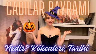 Halloween Nedir Cadılar Bayramı Tarihi amp Kökenleri [upl. by Enehpets]